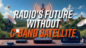 The Future of Radio: Life After C-Band Satellites