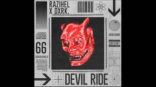 Razihel x DXRK - Devil Ride Resimi