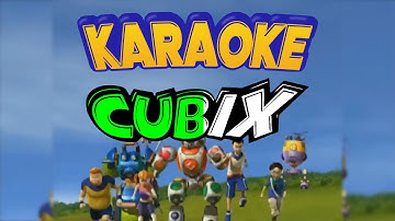 Cubix: Robots For Everyone -  Intro (Karaoke)