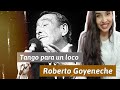 BALADA PARA UN LOCO - Roberto Goyeneche #videoreaccion || ♡ Darita