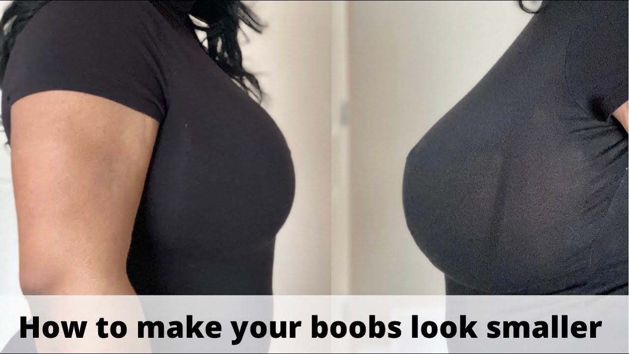 How to make your breasts look smaller