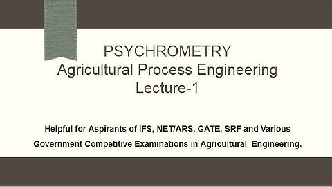 Lecture-1 Psychometry(Agricultural Process Engineering) By Er. Maya Sharma