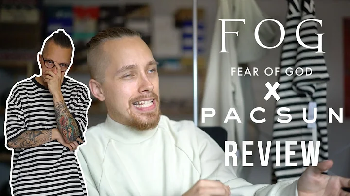 Fear of God x Pacsun Collection Two Review