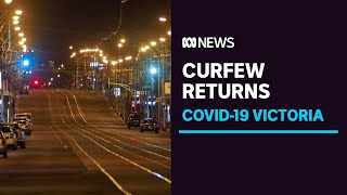 Melbourne curfew among new lockdown rules as restrictions extended by two weeks | ABC News