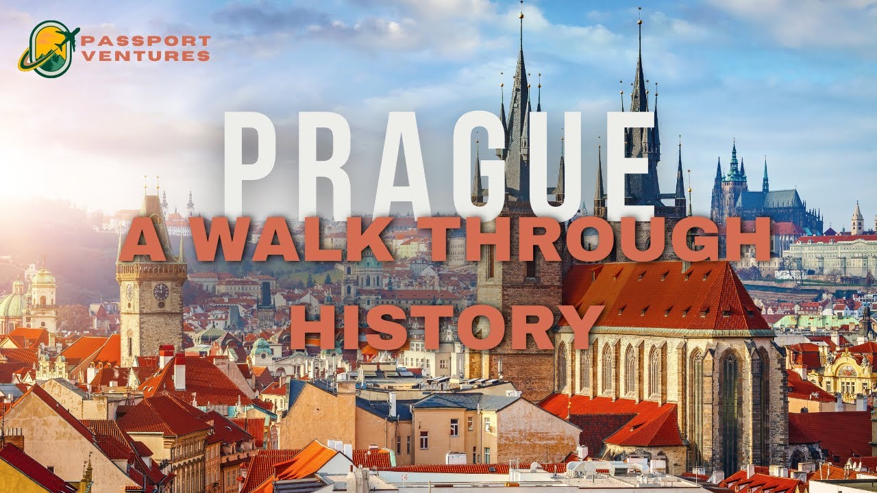 Prague: A Walk Through History 