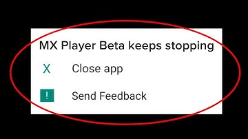 How To Fix MX Player Beta Keeps Stopping Error Android & Ios - MX Player Beta Not Open Problem