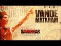 Vande Mataram - Swatantrya Veer Savarkar | Randeep Hooda | Vipin Patwa | Dr. Sagar