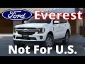 Ford Everest - The Best Selling SUV That&#39;s NOT Coming To America