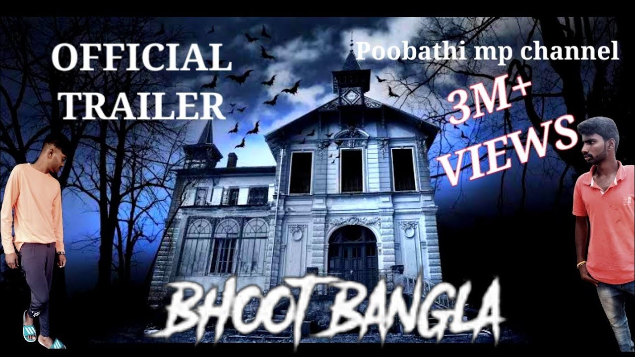 Bhoot Bangla short film video to poobathi mp channel