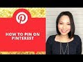 How to Pin on Pinterest - Pinterest for business tutorial