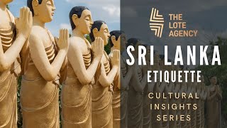 Cultural Insights: Sri Lanka - Etiquette