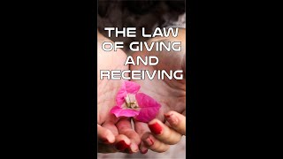 The Law of Giving and Receiving #Shorts