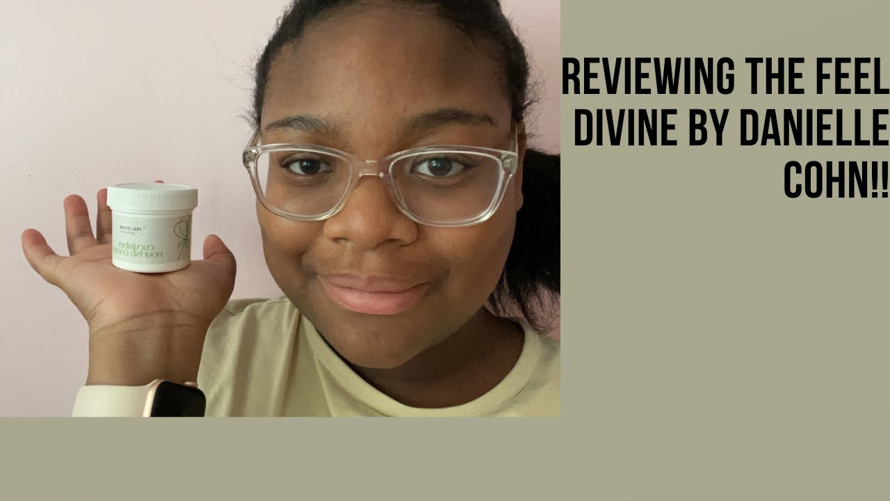 WHAT I THINK ABOUT THE FEEL DIVINE BY DANIELLE COHN 🧐 