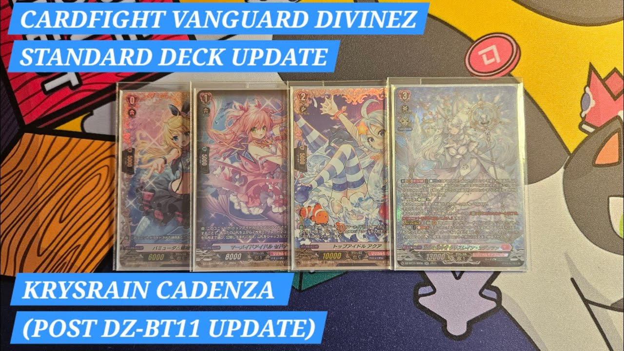 Cardfight Vanguard DivineZ Standard Deck Update - Krysrain Cadenza (Post DZ-BT11 Update)