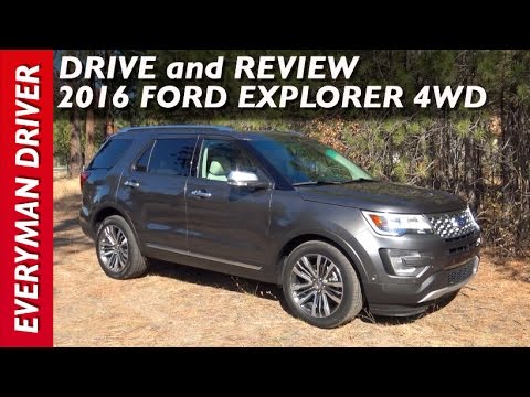 Here&rsquo;s the 2016 Ford Explorer 4WD Review on Everyman Driver