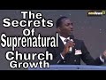 SEPT 2019 | THE SECRETS OF SUPERNATURAL CHURCH GROWTH PASTOR PAUL ENENCHE #NEWDAWNTV DAVIDOYEDEPO