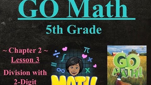 5th Grade- Go Math- Chapter 2.3