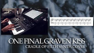 One Final Graven Kiss (Cradle of Filth Synth Cover)