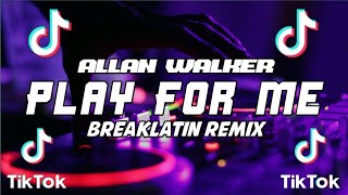 Play For Me = Breaklatin X Bounce Remix