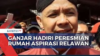 Ganjar Pranowo Hadiri Peresmian Rumah Aspirasi Relawan di Menteng Jakarta Pusat
