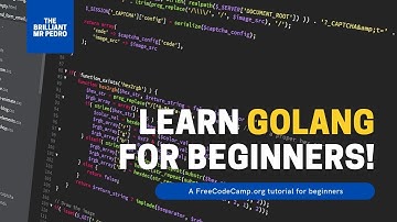 Golang Tutorial for Beginners (FreeCodeCamp.org) [Archive]