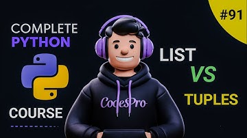 List vs Tuple in Python | Complete Python Course Day 91