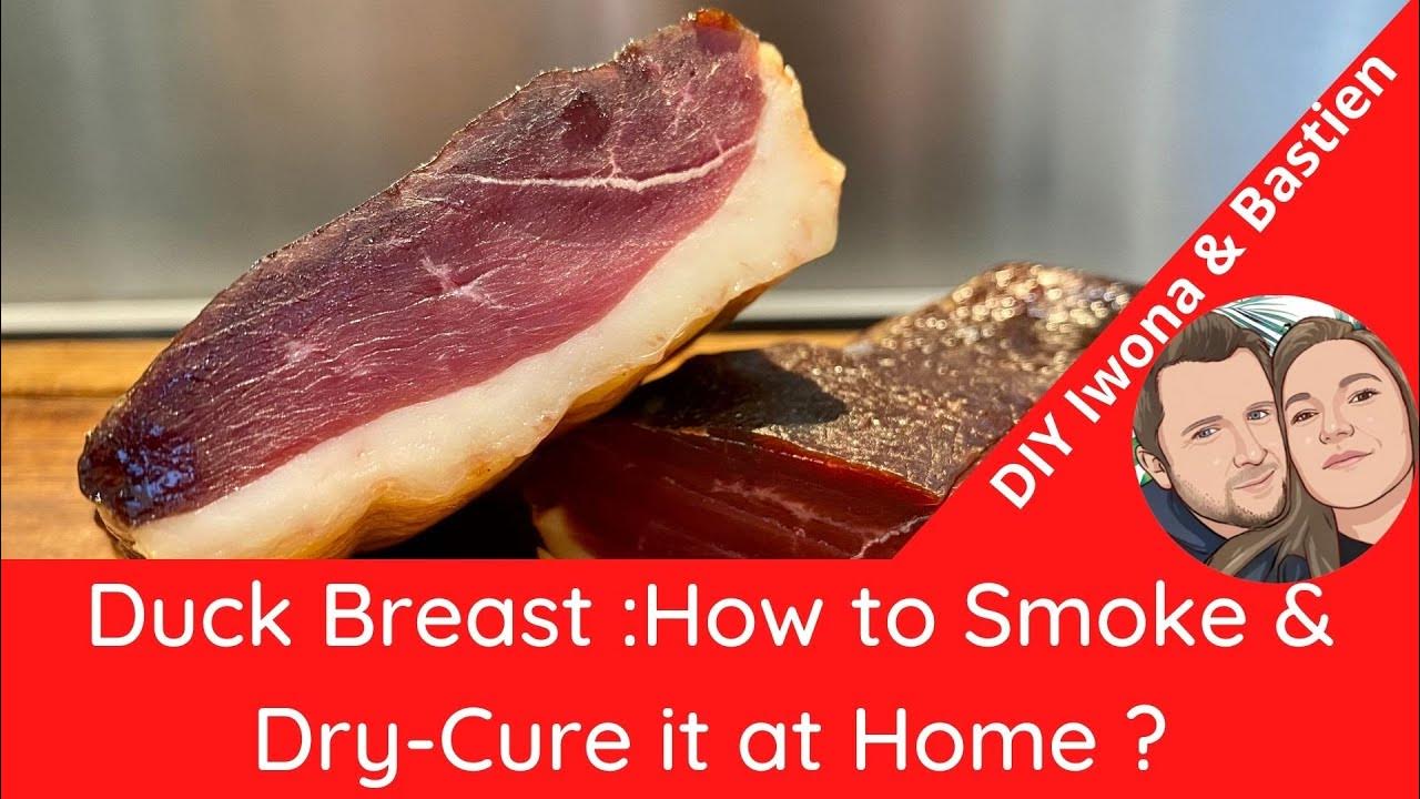 Homemade Duck Breast DryCured & Smoked YouTube