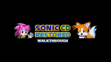 Sonic CD Restored - Tails & Amy (Sonic Fan Game) (Sonic Hacking Contest 2022) | Walkthrough