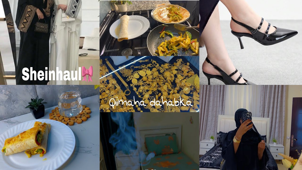 | MY DAILY ROUTINE | QIIMAHA DAHABKA OO AAD U KACAY 😫+ UNBOXING SHEINHUAL📦 |CASHO FUDUD  🌮
