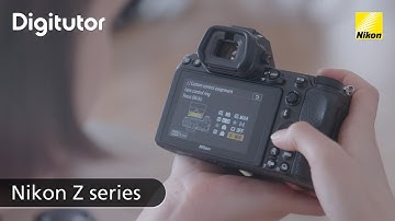 Custom Control Assignment: Customizing Camera Controls | Z9/Z7II/Z6II/Z7/Z6/Z5/Z30 | Nikon Digitutor