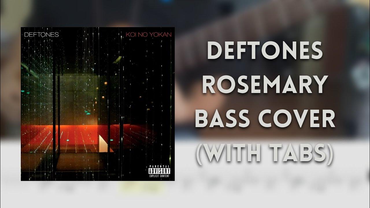 Deftones Rosemary bass cover (with tabs) YouTube