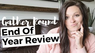 GATHER ROUND HOMESCHOOL END OF YEAR REVIEW : an UPDATE and my thoughts on this curriculum