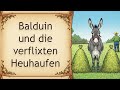Balduin und die verflixten Heuhaufen 🐴 | Eine Geschichte über das Entscheiden