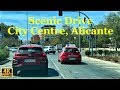 Scenic Drive City Centre Alicante, May 2019 in 4K