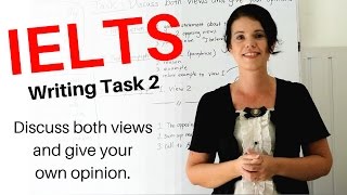 IELTS Writing Task 2  - Discuss Both Views and Give Your Opinion: Learn Tips and Tricks for IELTS