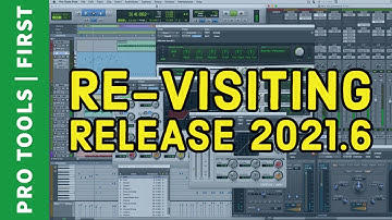 Pro Tools | First - Revisiting Release 2021.6 Free DAW