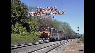 Classic Midwest Rails Volume 4 Part 1