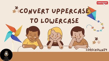 "Convert Uppercase to Lowercase and Vice Versa in C"