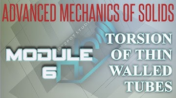 KTU S4 ME202 AMOS module-6 TORSION OF THIN WALLED TUBES