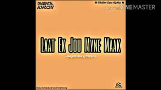 PregoThaKxng x Kop C-Laat Ek Jou Myne Maak