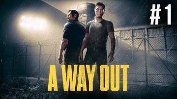 A Way Out Gameplay Part 1 - BEST CO-OP GAME ???