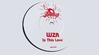 Wza - Is This Love Original Mix