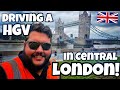 HGV VS LONDON CITY CENTRE (DELIVERY TO TOWER BRIDGE)