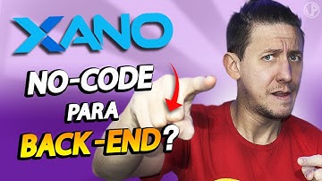 NO CODE PARA CRIAR BACKEND? CONHEÇA A XANO!