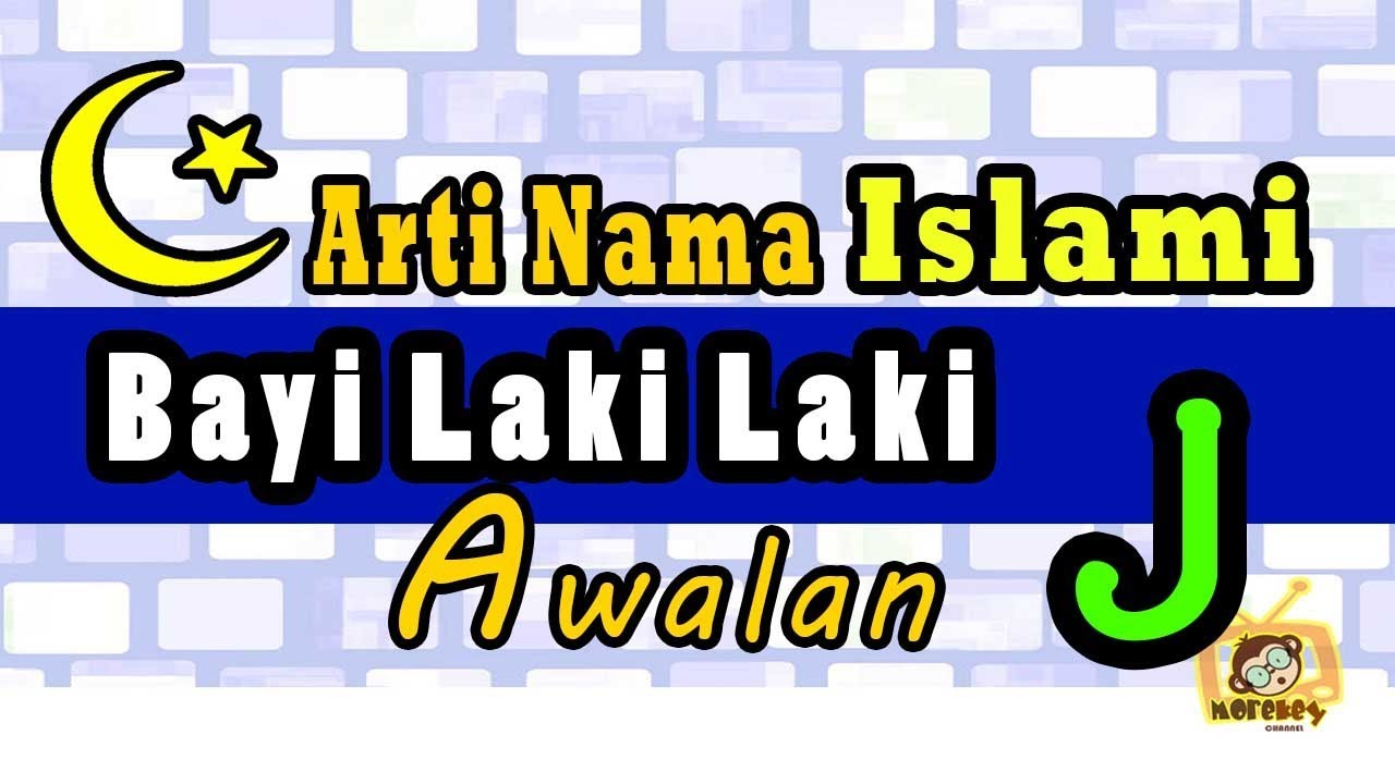 Nama bayi laki laki islam dan artinya 2018 awalan J - YouTube