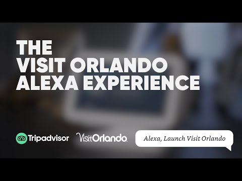 Tripadvisor's Visit Orlando Experience on Alexa
