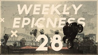 Weekly Epicness Episode 28 (FT. UNITYSTUNTING) (GTA5)