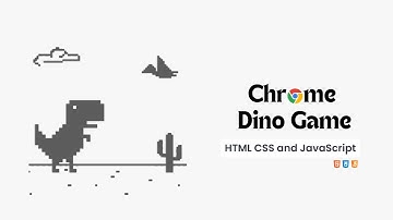 Build the Chrome Dino Game with HTML, CSS, and JavaScript: A Step-by-Step Tutorial