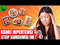 7 MAKANAN termasuk McDonald / Burger King itu BERBAHAYA UNTUK PENDERITA HIPERTENSI