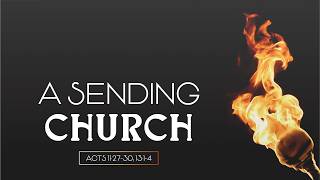 A Sending Church - Pastor Van Gelderen (August 9, 2026 Sunday Evening Service)